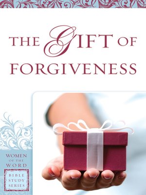 cover image of The Gift of Forgiveness